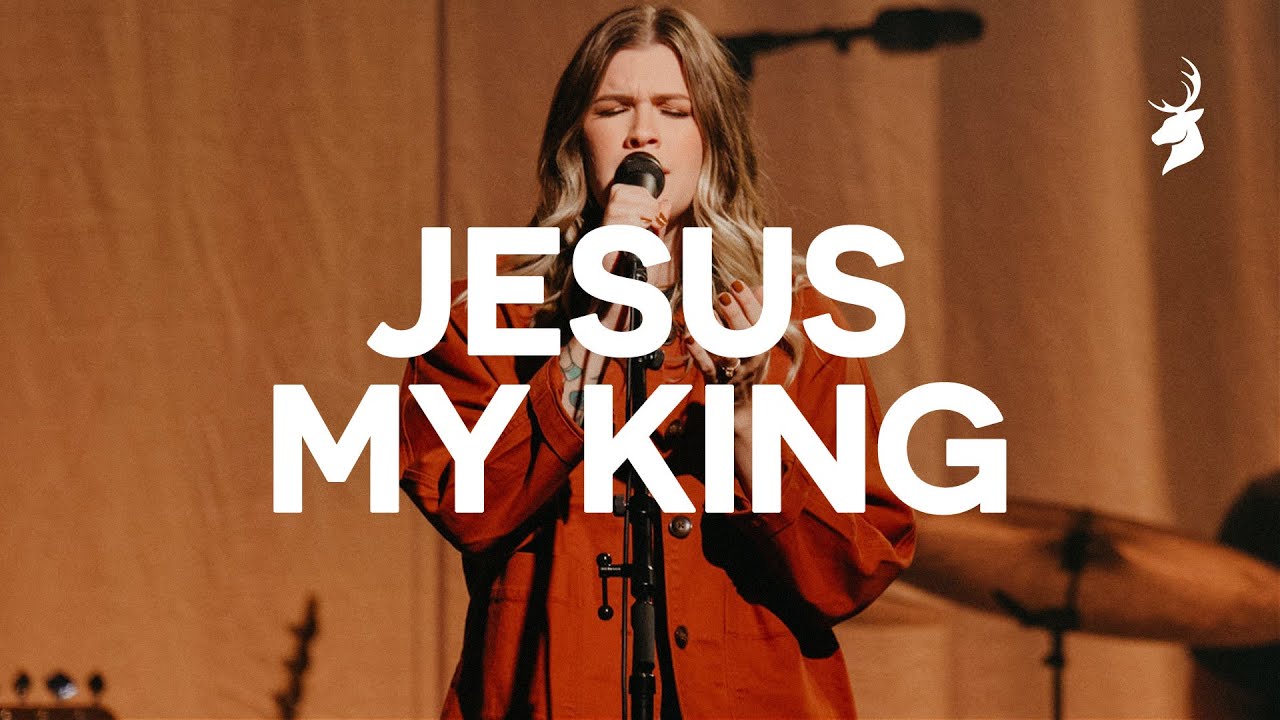 Jesus My King - Bethany Wohrle, Bethel Music | Moment