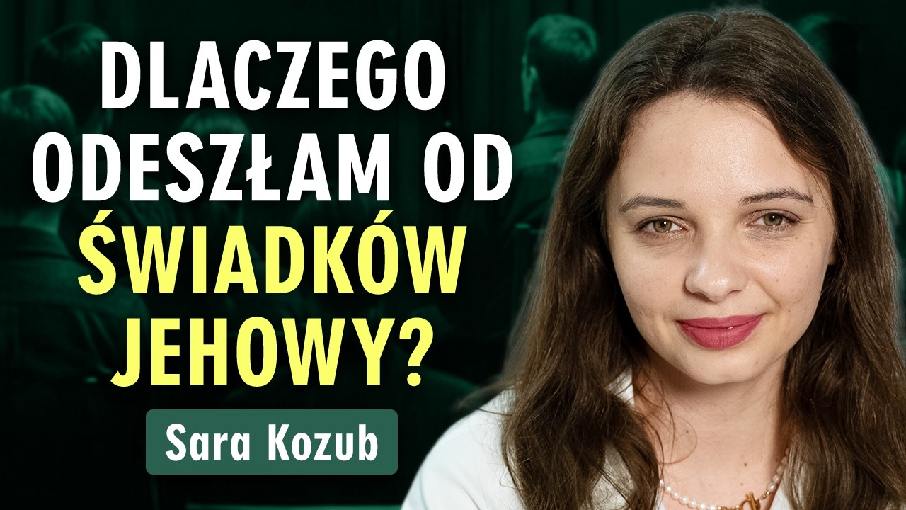 Kontrola i wykluczenie - jak żyją Świadkowie Jehowy? Wywiad z Sarą Kozub (Światusy) | Prześwietlenie