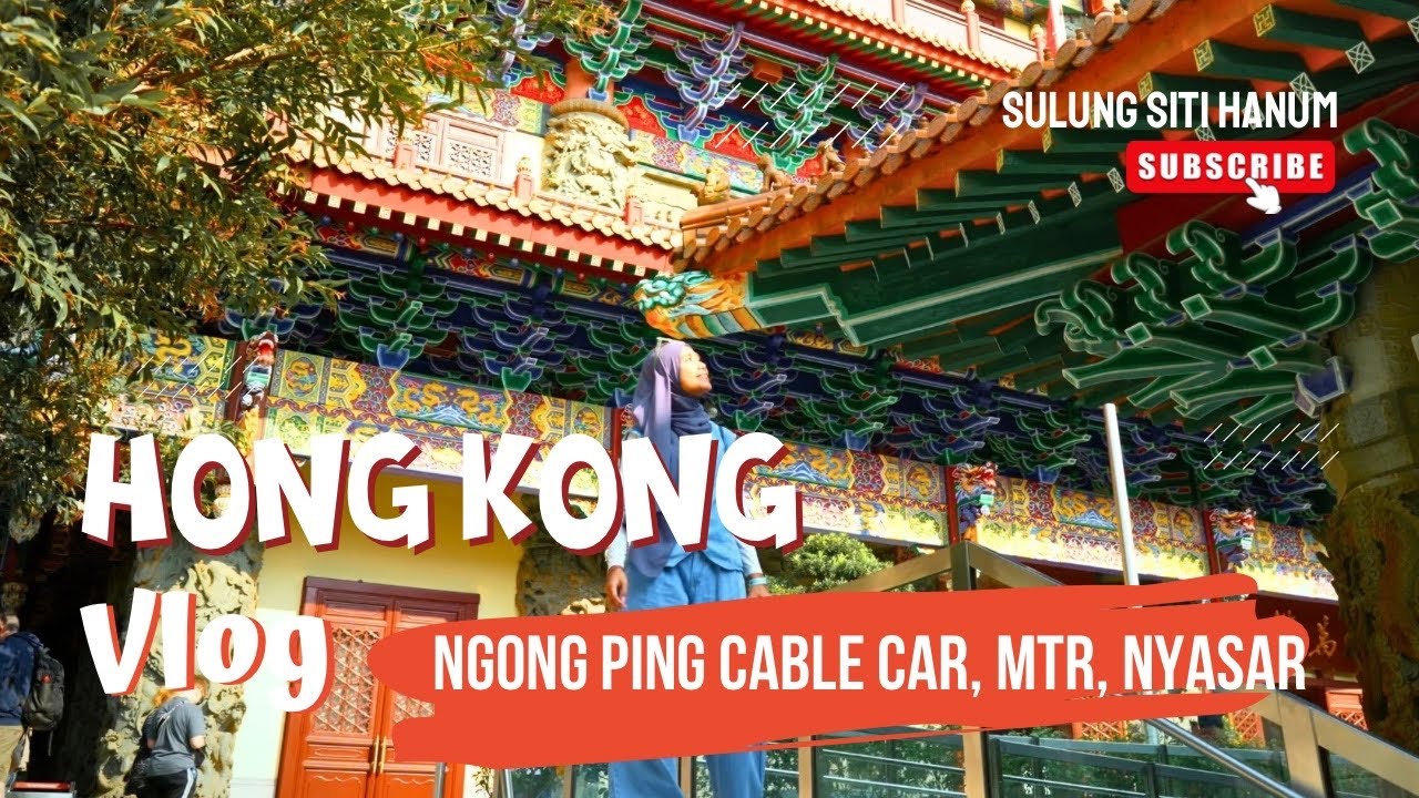 EXPLORE  HONG KONG: BELAJAR BACA PETA MTR, CARA MENUJU NGONG PING 360 CABLE CAR | EP 2