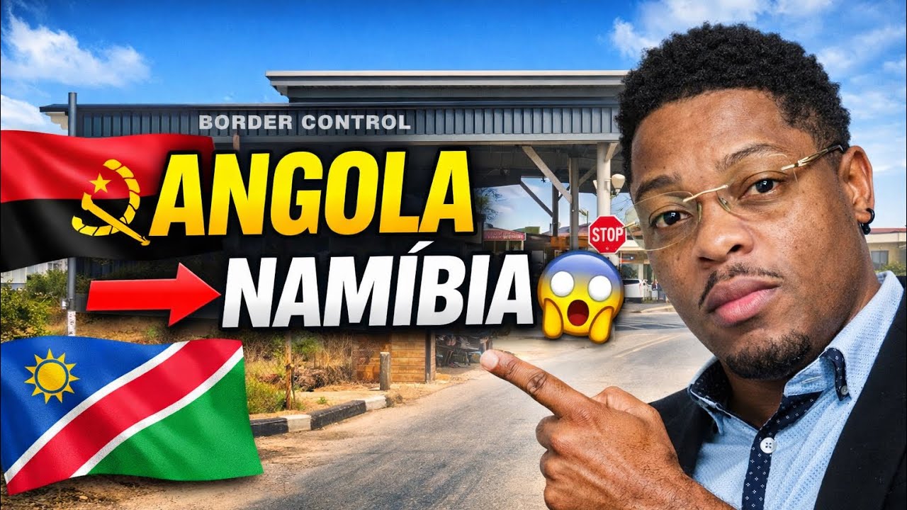 Como Atravessar a Fronteira do Cunene para a Namíbia | Walkthrough Completo