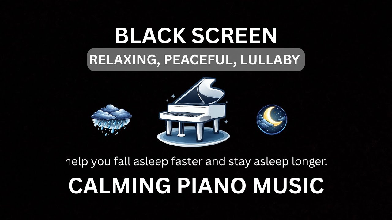 Calming Piano Music for Sleep | 1 Hours Black Screen | No Ads