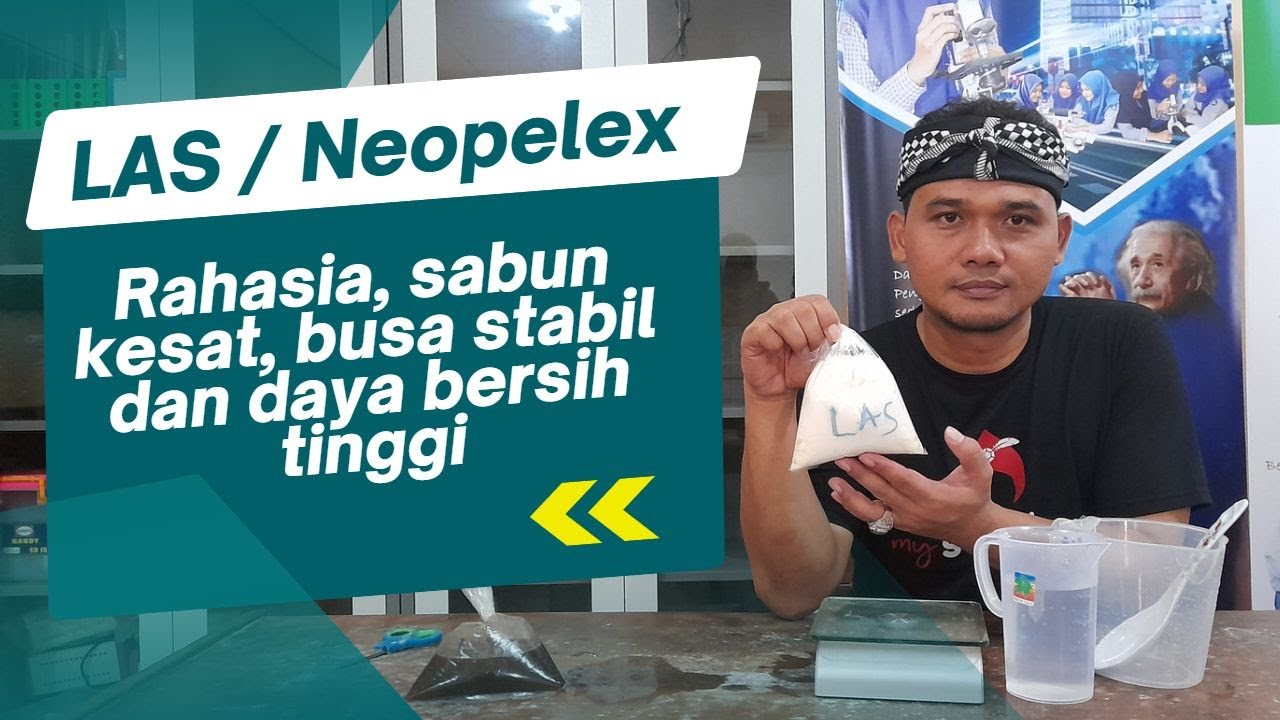 LAS, Rahasia Sabun Kesat, Busa Banyak dan Daya Bersih Tinggi