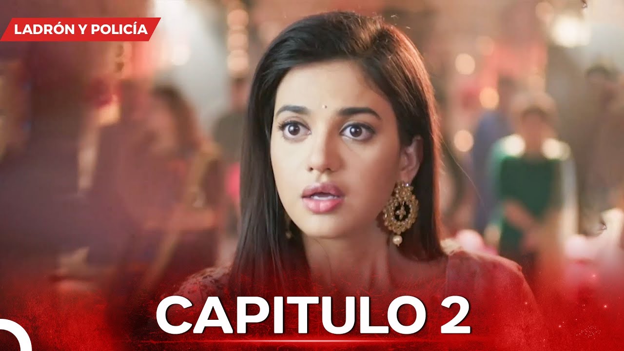 Ladrón Y Policía Capitulo 2 (Doblado en Español) | Novela India