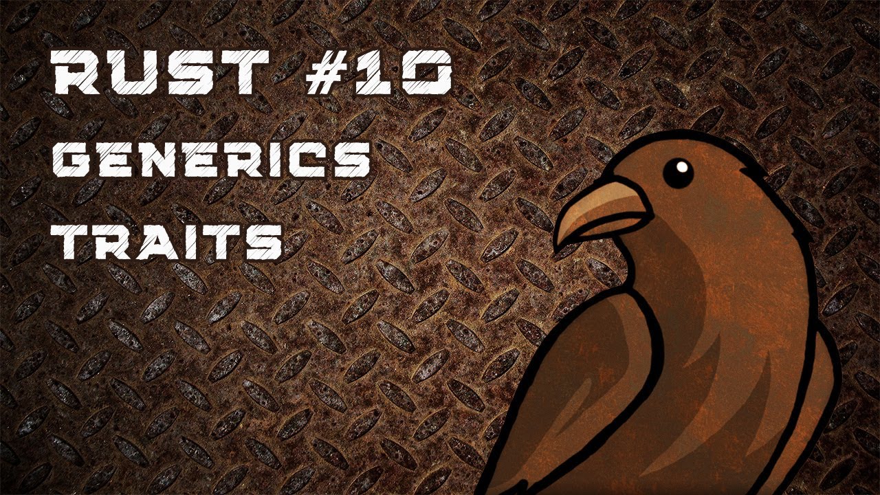 Язык Rust, урок #10 | Generics и traits, rustlings