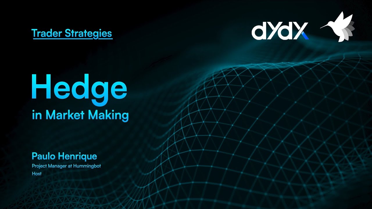 Hedge in Market Making | Trader Strategies | Part 01