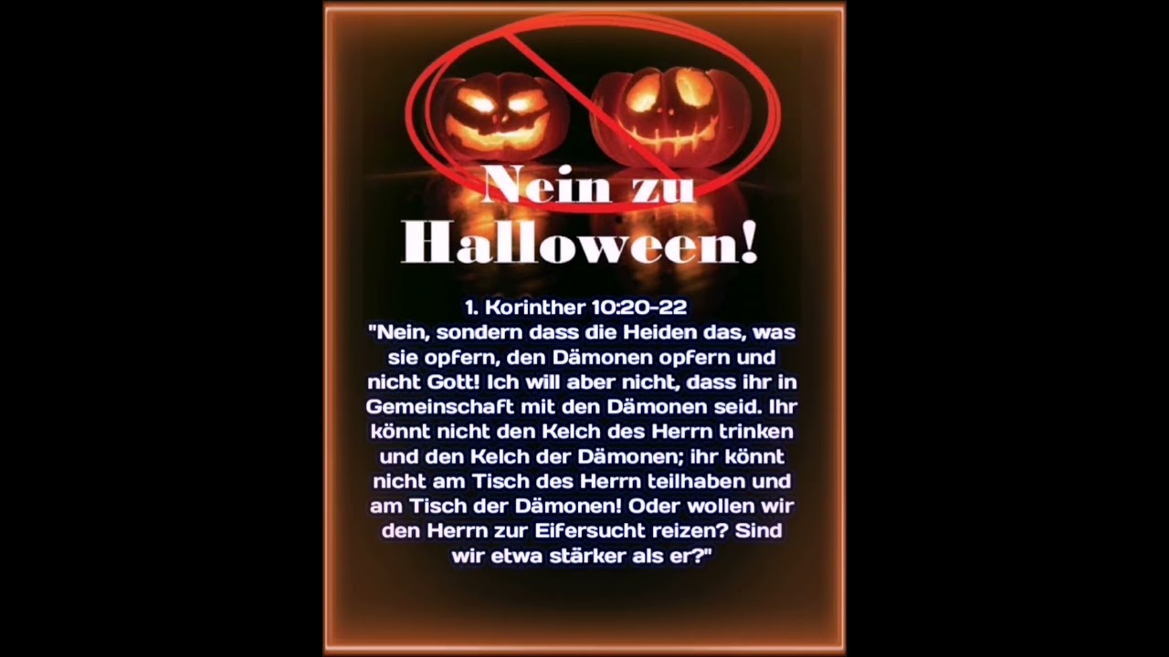 Gottes WARNUNG gegen d&auml;monische Feste! 🎃😈 1.Korinther 10,20-22