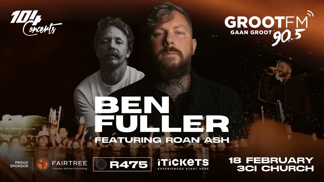 BEN FULLER FEATURING ROAN ASH – PRETORIA