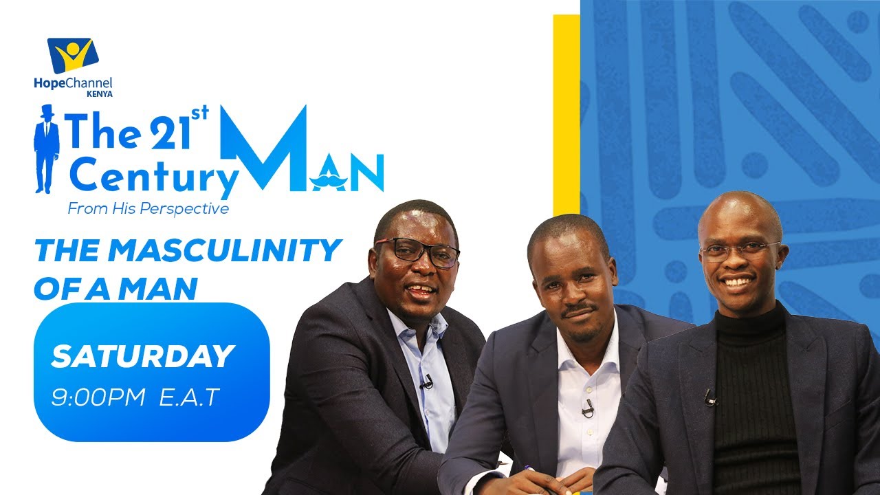 The Masculinity of A Man || The 21st Century Man Ep 14