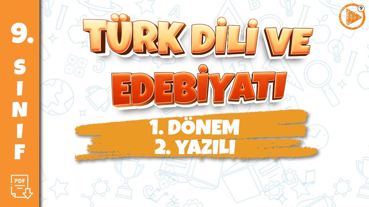 9. SINIF TÜRK DİLİ VE EDEBİYATI YAZILI HAZIRLIK | 1. Dönem 2. Yazılı | 2024-2025