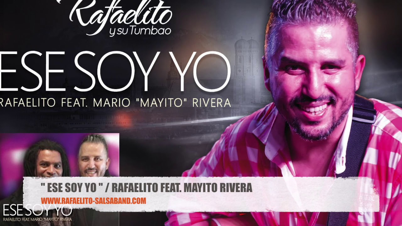 ESE SOY YO / Rafaelito Feat. Mario 