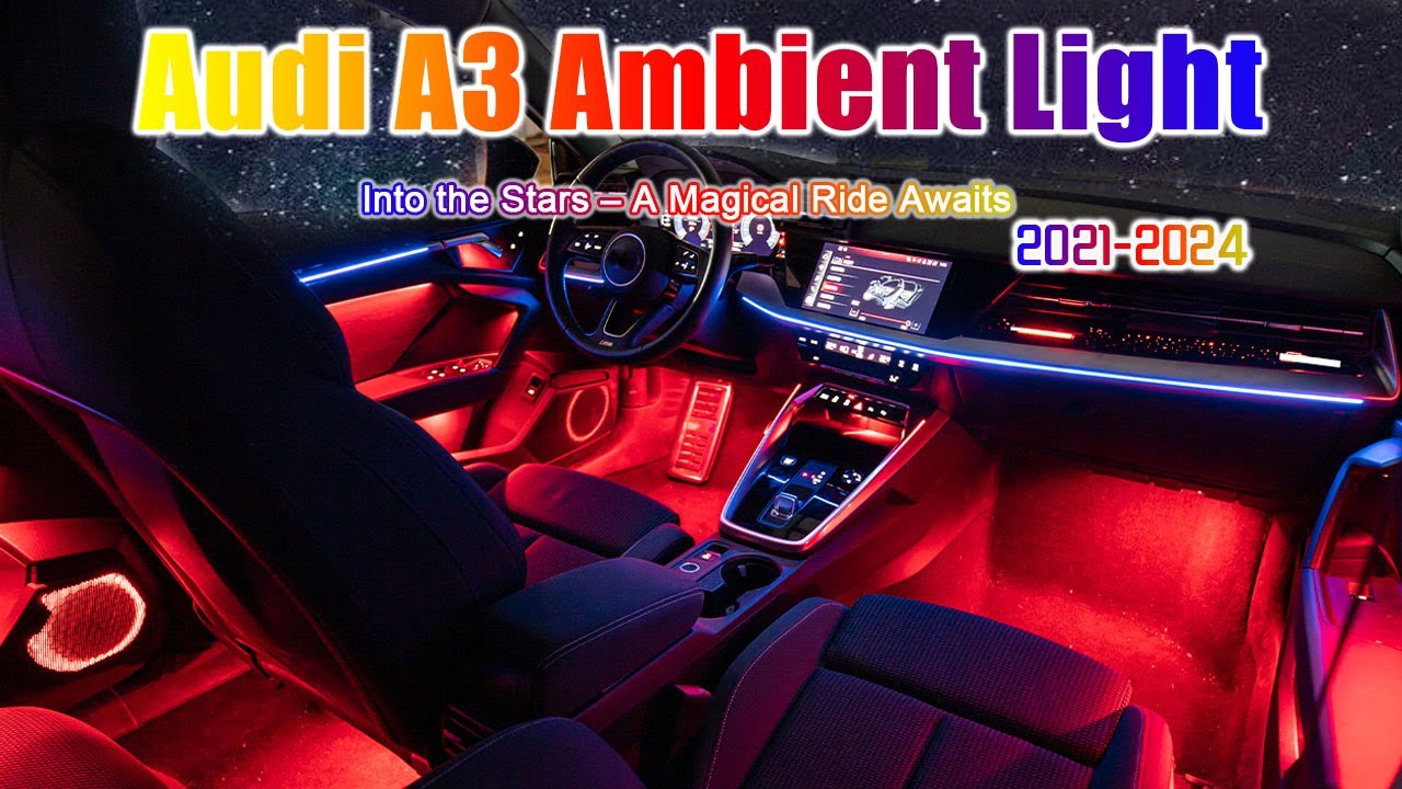 【CarAkits】 Dynamic LED Ambient Light Kit | Audi A3L 2021-2024 | Complete Set Light Show