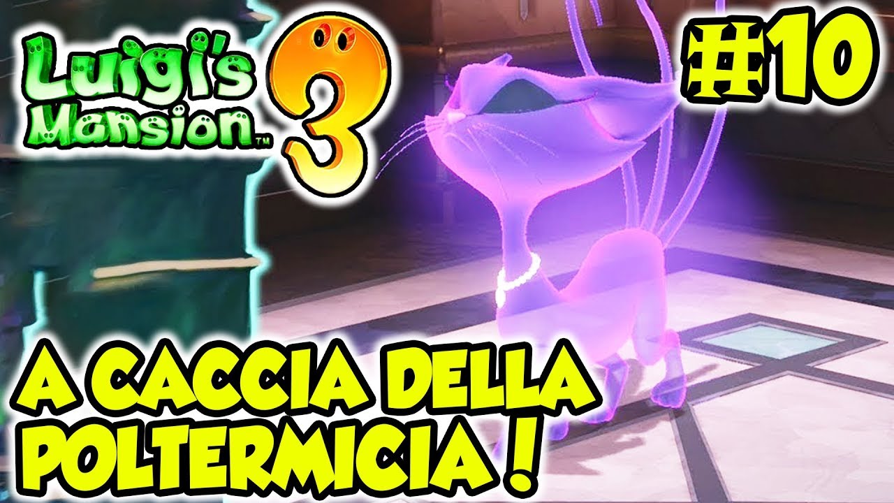 LUIGI'S MANSION 3 - A CACCIA DELLA POLTERMICIA! - Switch - (Salvo Pimpo's)