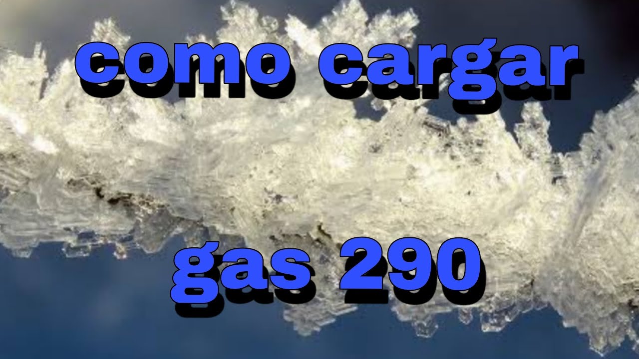 como cargas gas 290