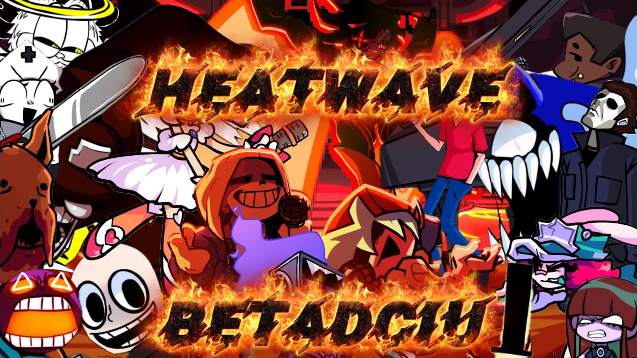 [FNF] Heatwave BETADCIU (KingAdam69)