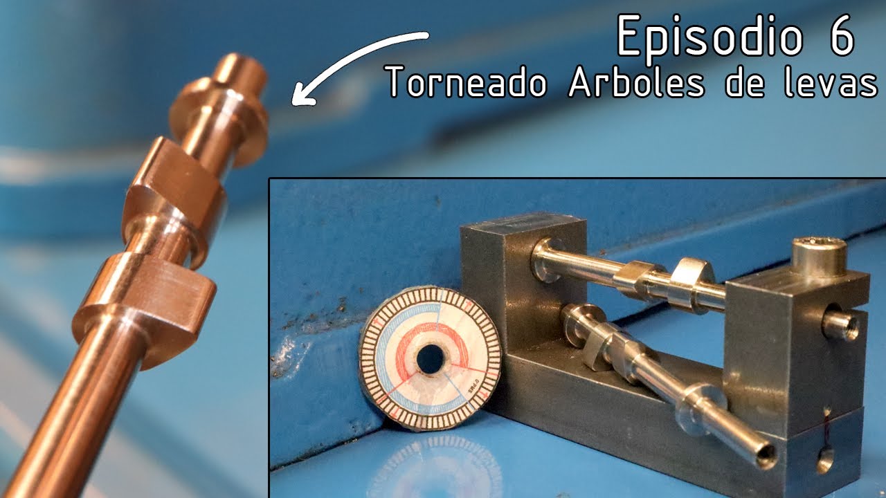Tornear estas levas ha sido una FANTASÍA (MOTOR 4 TIEMPOS - Episodio 6)