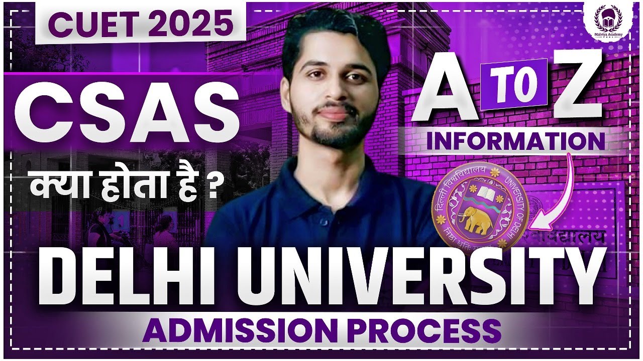 DU CSAS Portal registration 2025 | DU Admission process 2025 Explained !