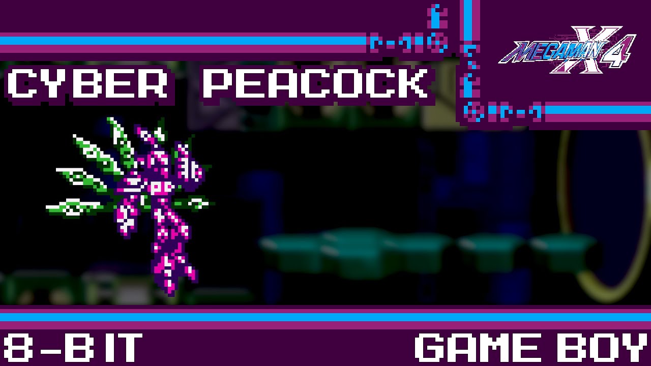 [8-Bit;Game Boy]Cyber Peacock - Mega Man X4【MMXtreme Style】