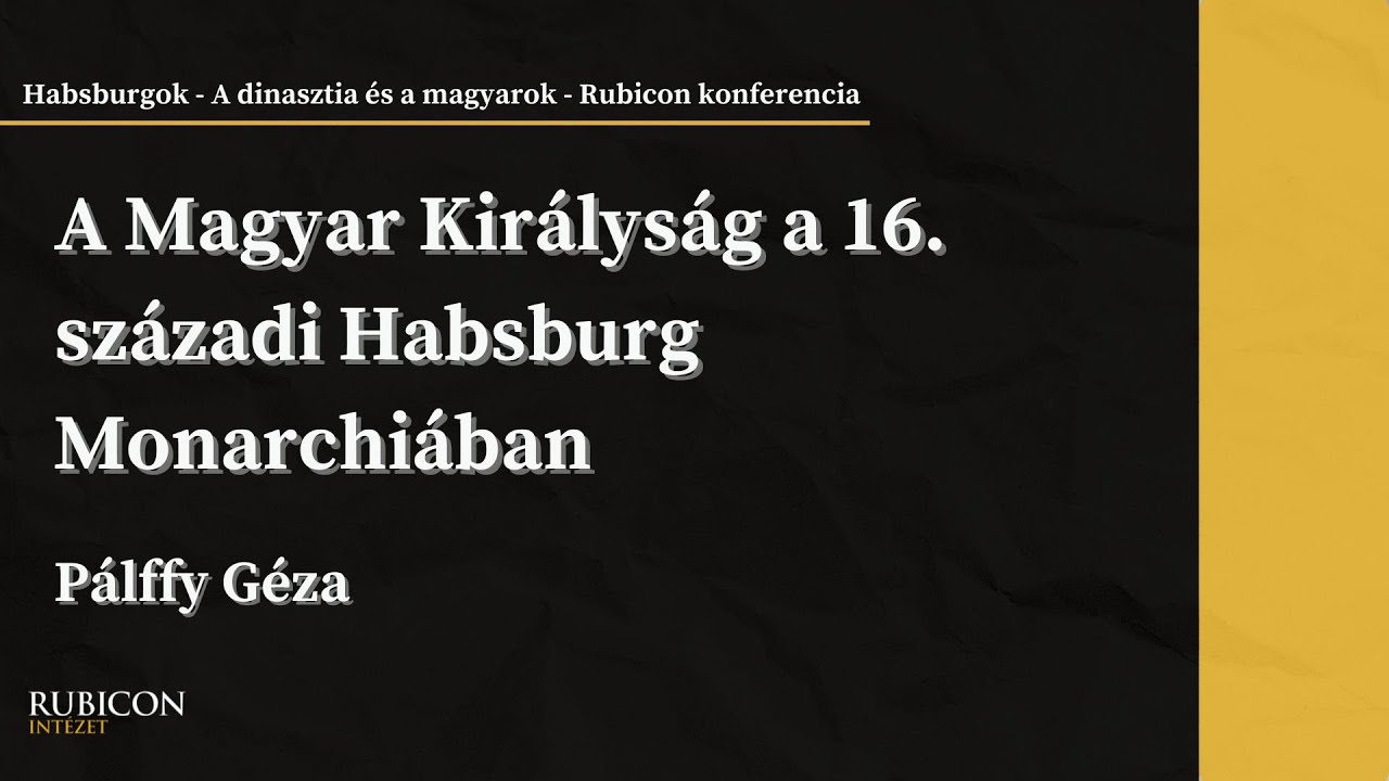 Pálffy Géza: Kölcsönös egymásrautaltságban. A Magyar Királyság a 16. századi Habsburg Monarchiában