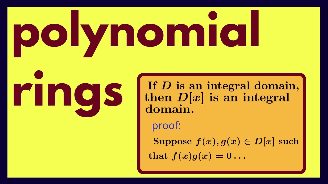 Abstract Algebra | Polynomial Rings