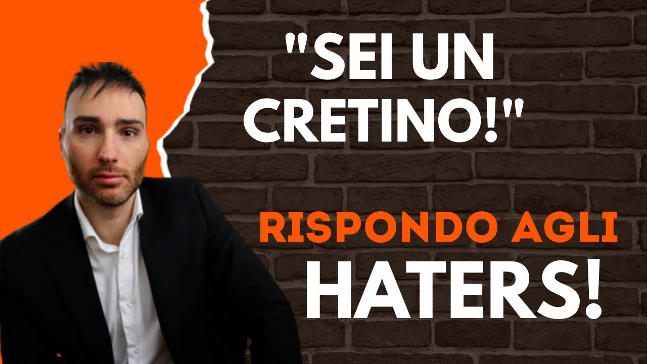 Rispondo ai miei Haters!