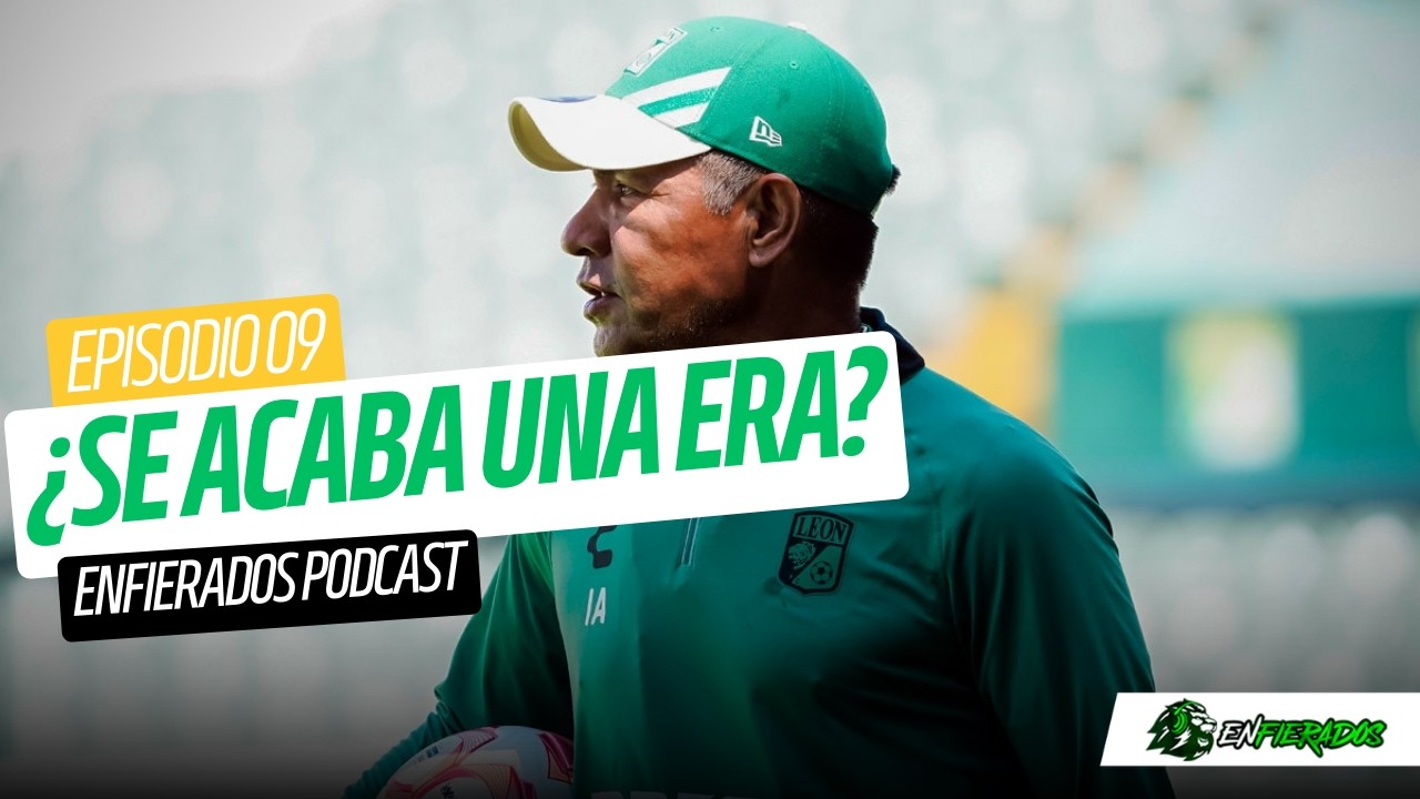 ¿Termina ERA AMBRIZ? | Barreiro: LA CULPA es nuestra | Previa León vs Santos | EnFierados Ep.09-T6