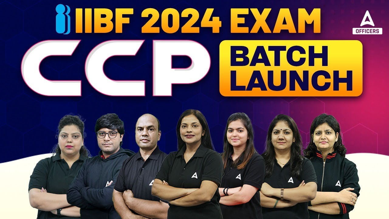 IIBF Certified Credit Professional (CCP) Batch for Bankers | Officers Adda247