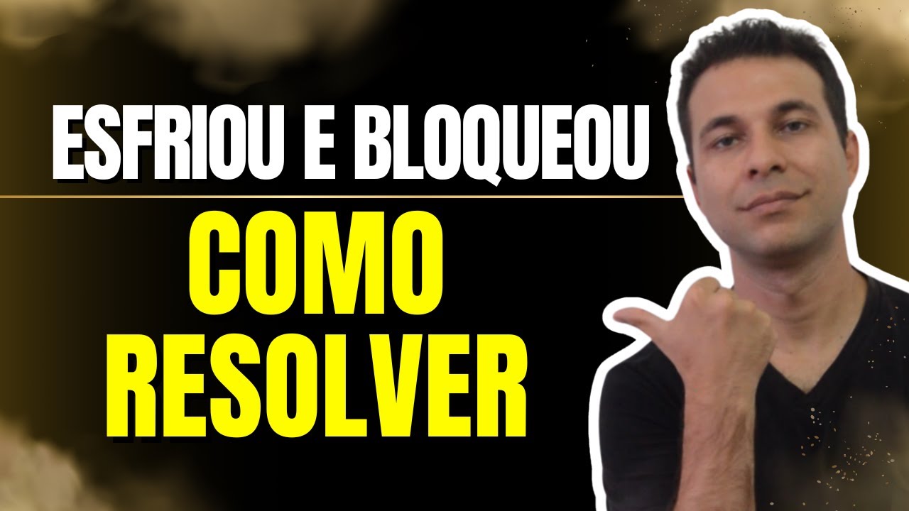 Esfriou ou te bloqueou? Faça Assim e Me Fala