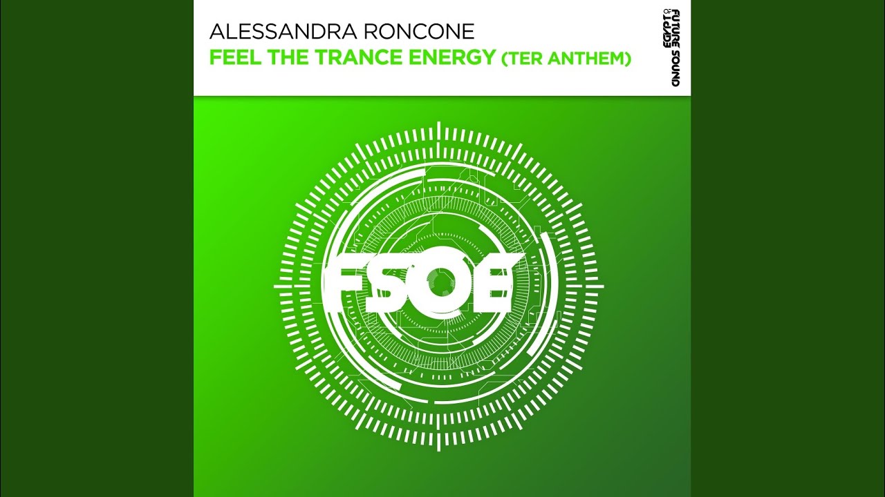 Feel The Trance Energy (TER Anthem) (Extended Mix)
