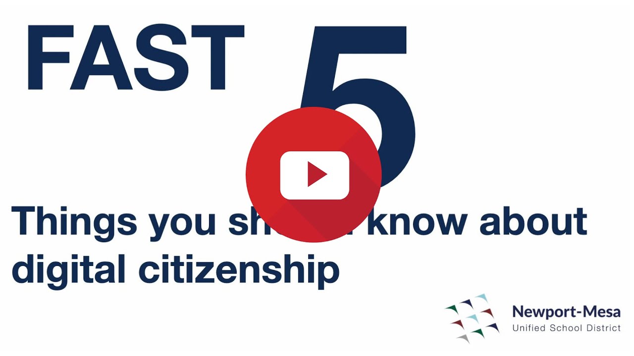 Fast Five - Things you need to know about digital citizenship