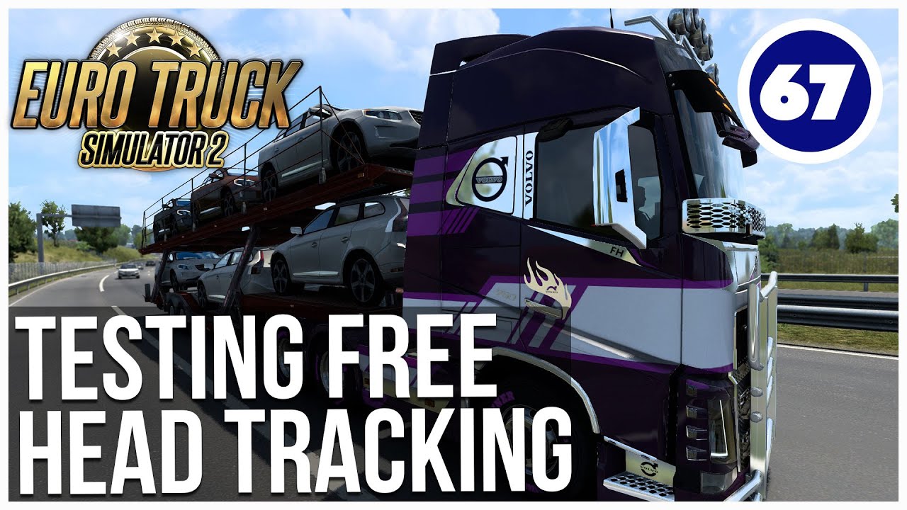ETS2 | Free Head Tracking Test Drive | Euro Truck Simulator 2 Career | Episode 67