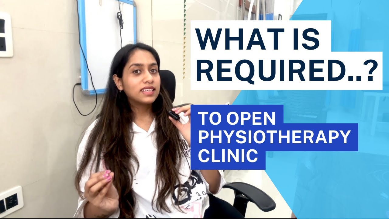 How to Start a Physiotherapy Clinic in India | Setup, Budget, Registration & Growth Tips📈