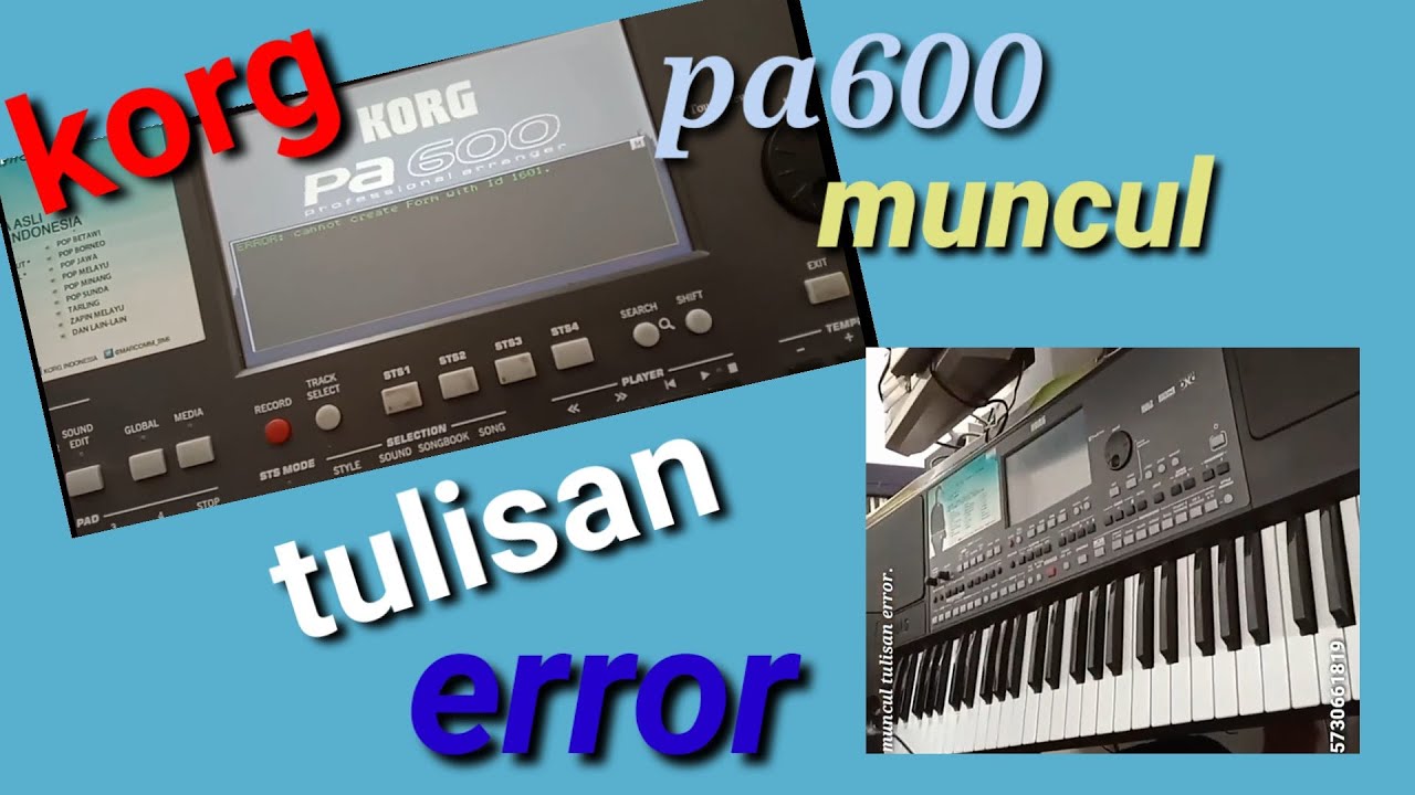 Service korg pa600 rusak error. Mluncur juga yamaha s750.korg micro.yamaha.mluncur