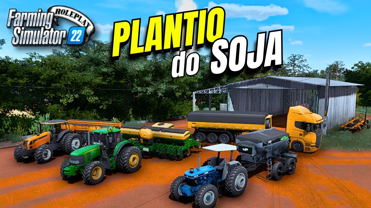 Plantio do Soja no Paraná l Farming Simulator 22