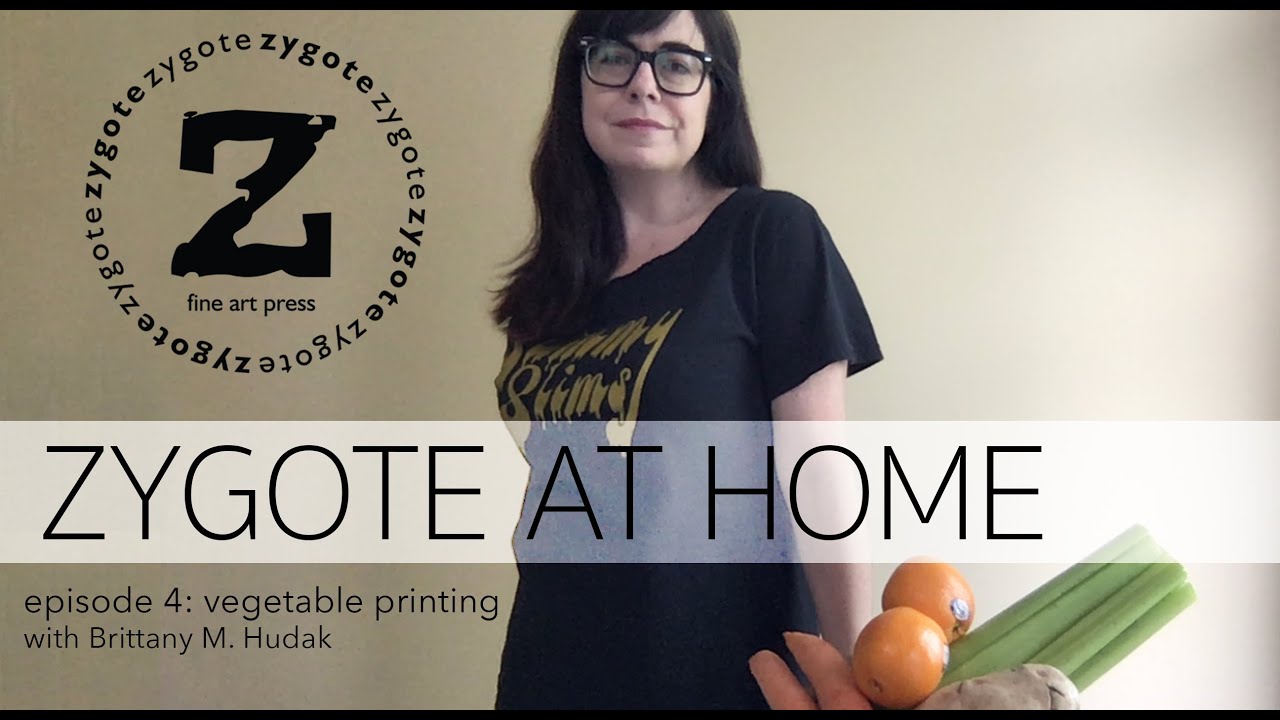 ZYGOTE AT HOME - Episode 4 - Vegetable Printing