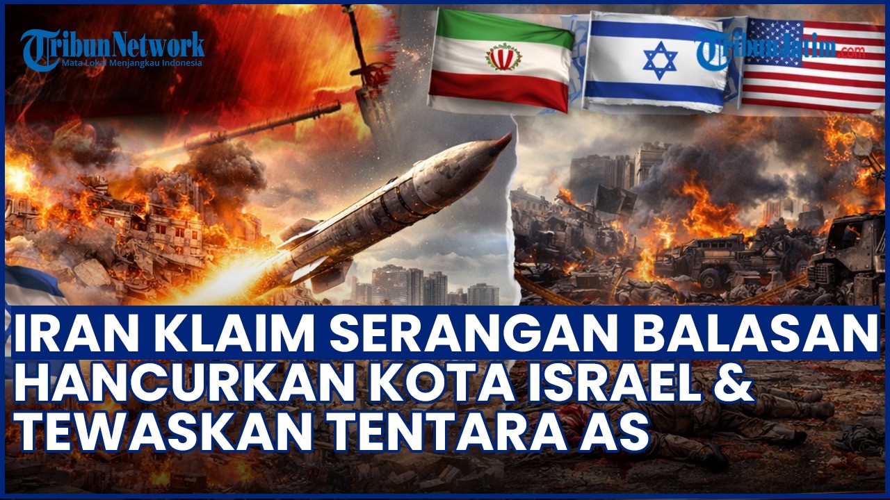 SITUASI MAKIN PANAS! Serangan Balasan Iran Disebut Hancurkan Kota Israel & Tewaskan Tentara AS