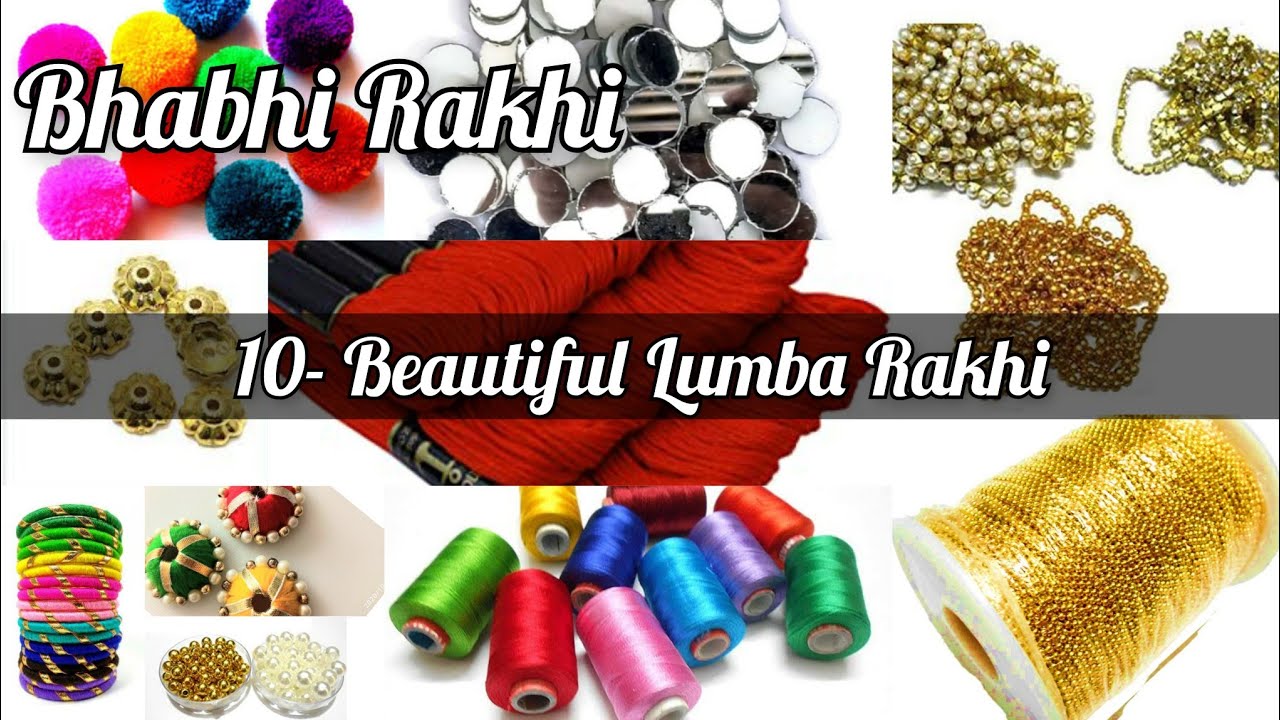 10 beautiful bhabhi rakhi | 10 lumba rakhi | ladies rakhi | latest rakhi |how to make  Lumba at home
