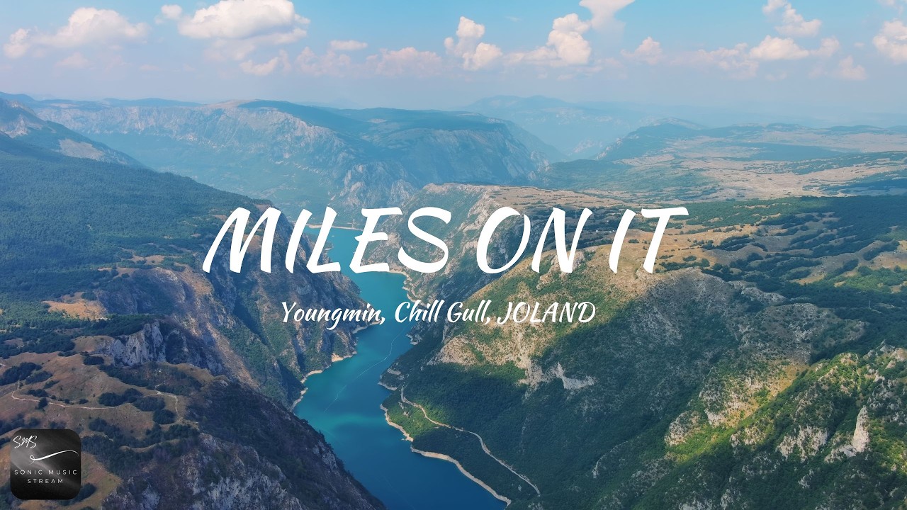 Youngmin, Chill Gull, JOLAND - Miles On It (Lyrics)