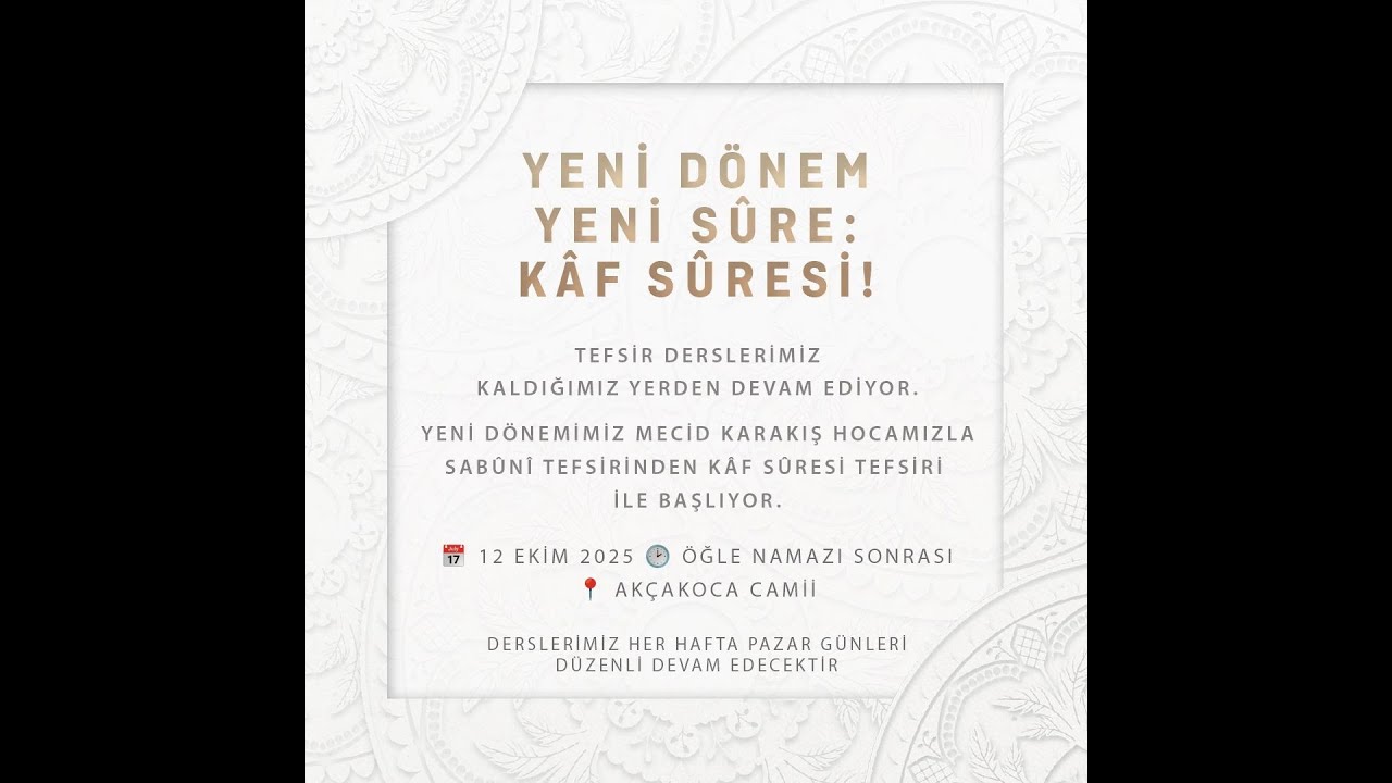 Kâf Sûresi 1. Ders | Tefsir 91 | Safvetü’t-Tefâsîr | 12.10.2025/1 | Sûre Kimliği & Özet (Açıklamada)