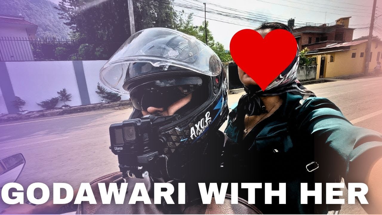GODAWARI BANAIMA | RIDE TO GODAWARI WITH BEAUTIFUL LADY ❤️❤️❤️❤️❤️