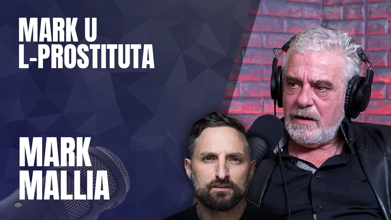 Mark Mallia : Mark u l-Prostituta | C5 | Jon Mallia Podcast