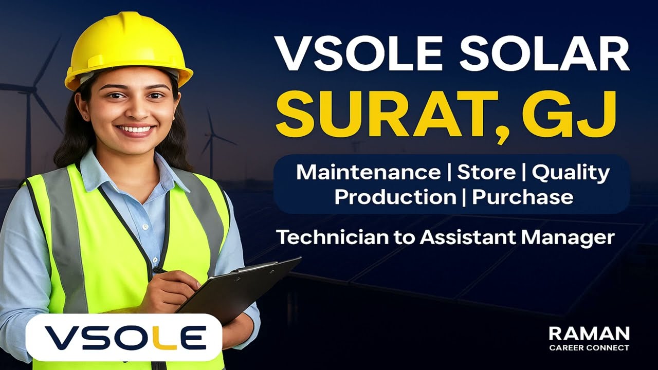 Vsole Solar MASSIVE Hiring | Maintenance,Store, Quality, Production, Purchase | Raman career connect