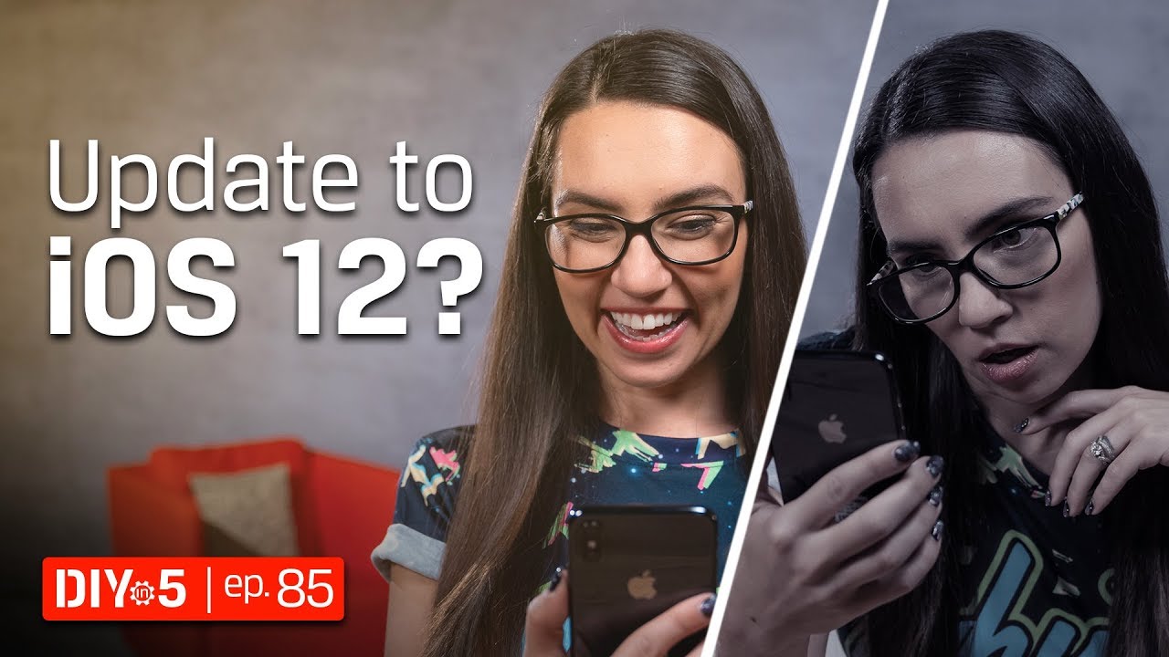 iPhone Tips - Is iOS 12 update worth it? 📱 DIY in 5 EP 85