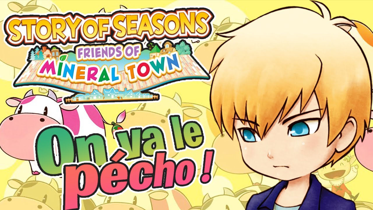 ON PÉCHO GRAY ? Story of Seasons Switch #1 Friends of Mineral Town