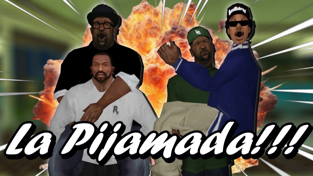 Pijamada | GTA: San Andreas (Loquendo)