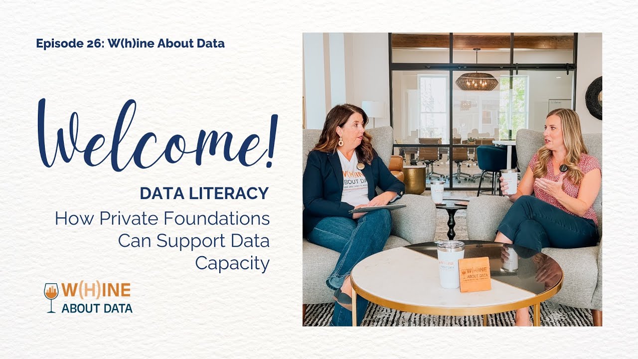 Episode 26: How Private Foundations Can Support Data Capacity