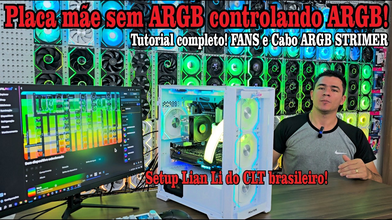 Setup Lian Li do CLT brasileiro! Vídeo completo, instalação e configuração