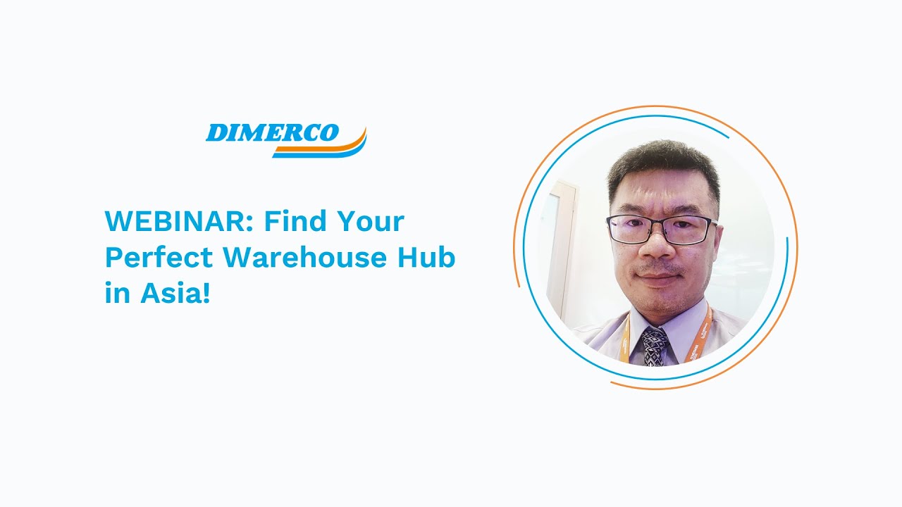 WEBINAR: Find Your Perfect Warehouse Hub in Asia!