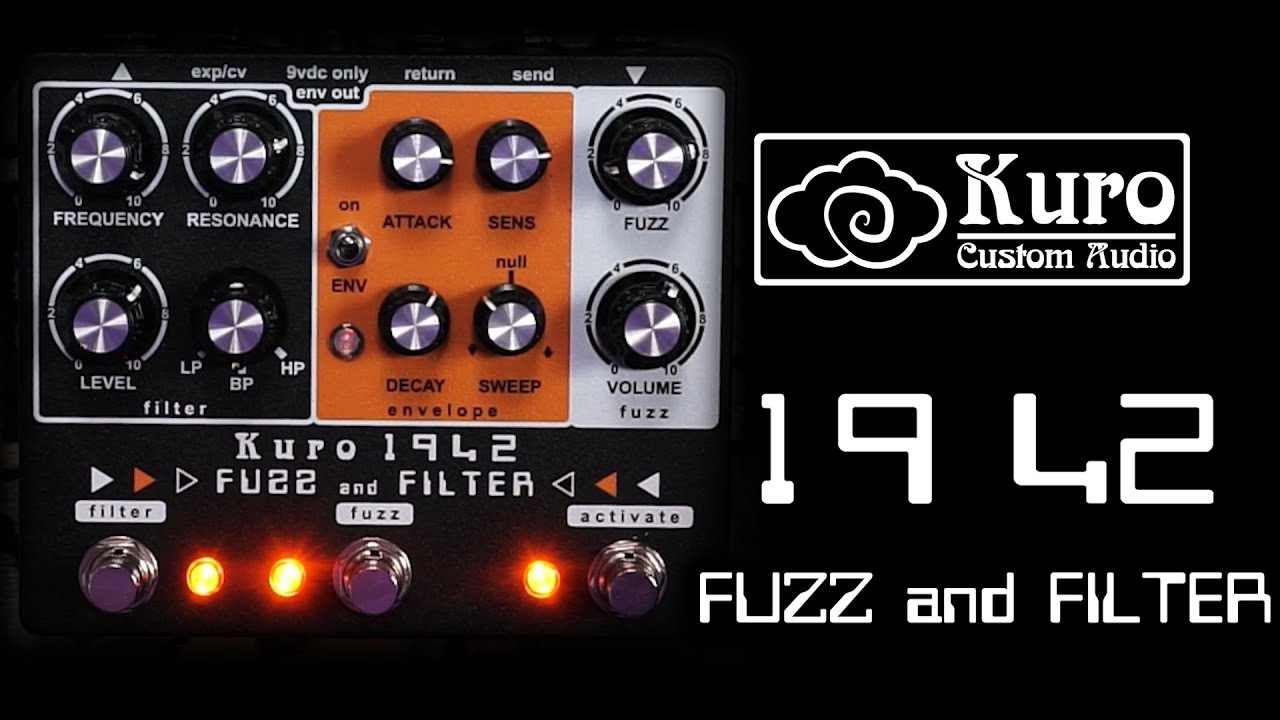 Kuro Custom Audio - 19 42 Fuzz and Filter
