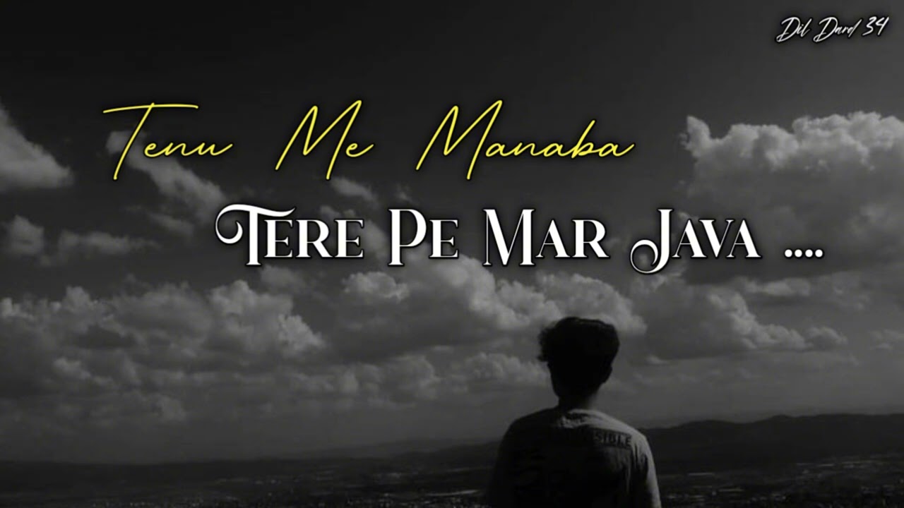 Tenu Main Manava Tere Per Mar Java ❤️‍🩹🎧