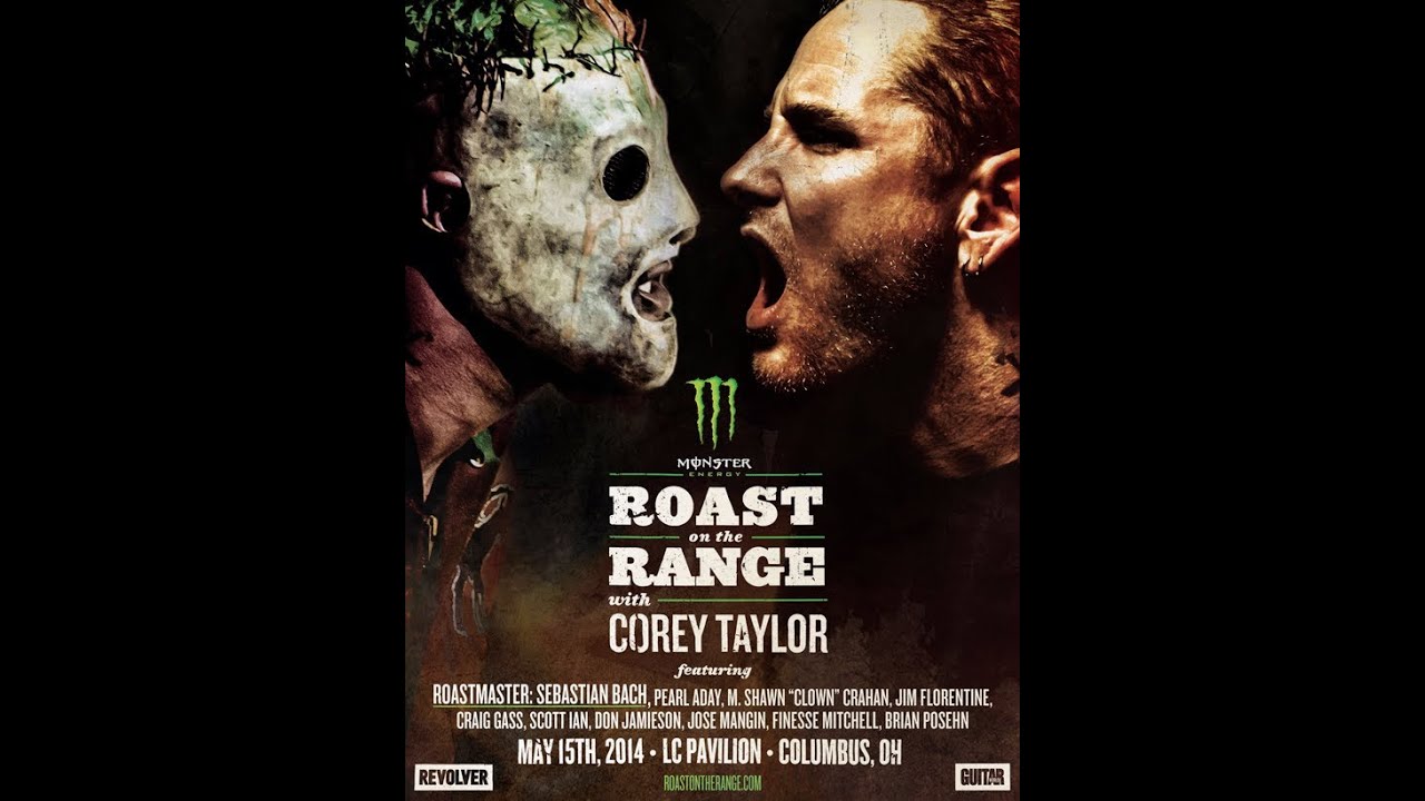 ROAST OF COREY TAYLOR 💀VLOG💀ROAST ON THE RANGE